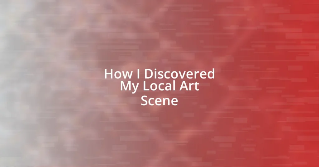 How I Discovered My Local Art Scene