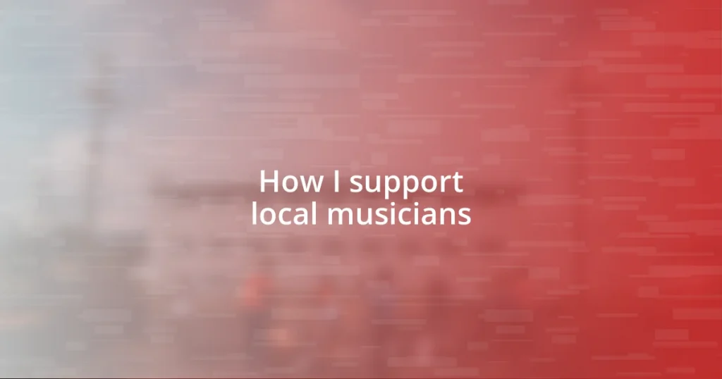 How I support local musicians