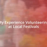 My Experience Volunteering at Local Festivals