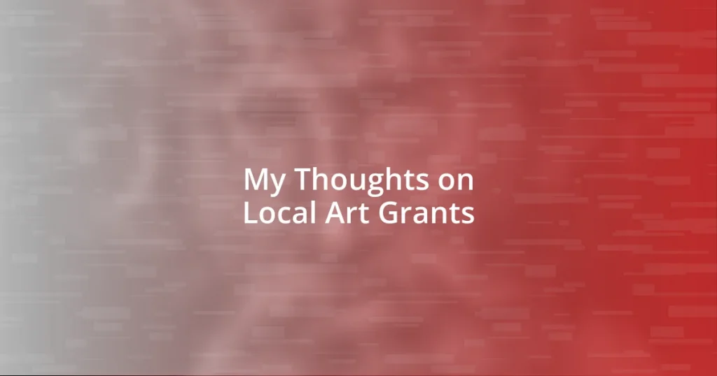 My Thoughts on Local Art Grants