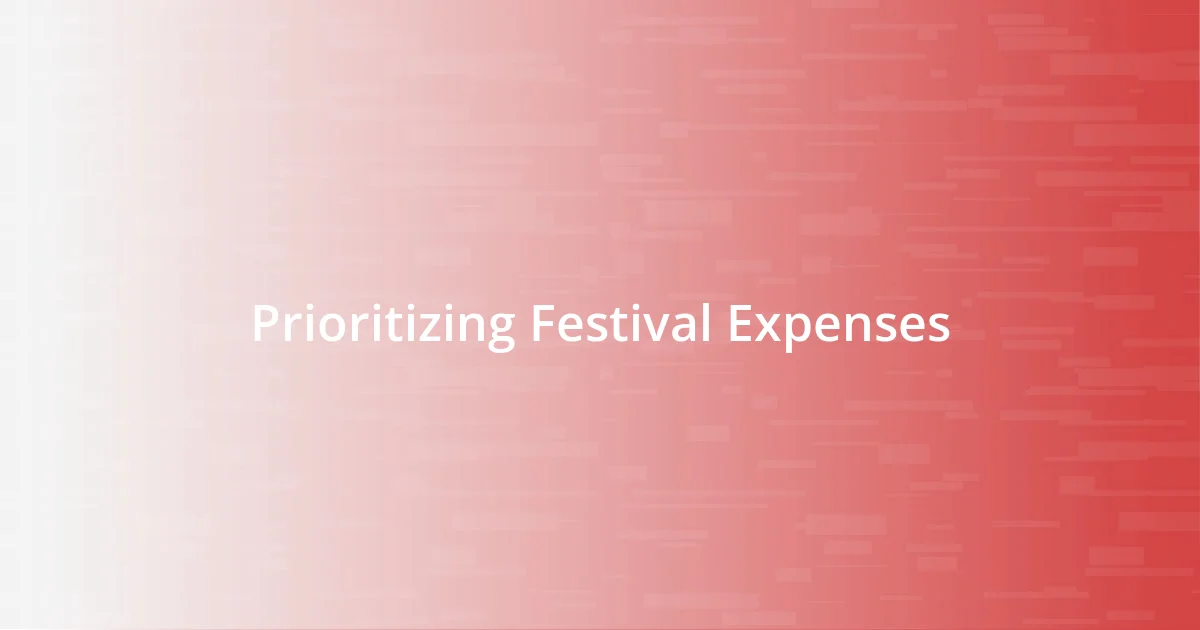 Prioritizing Festival Expenses