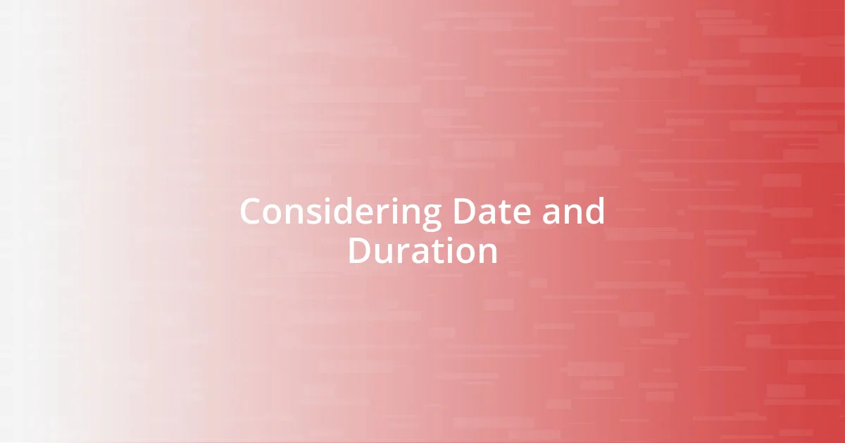 Considering Date and Duration