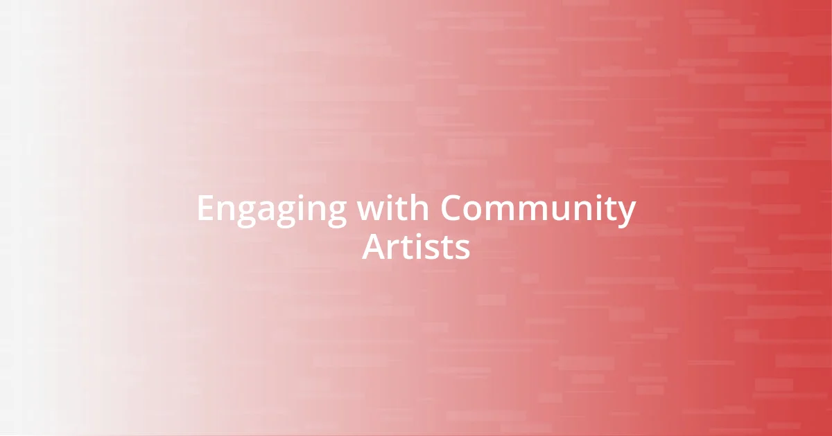 Engaging with Community Artists