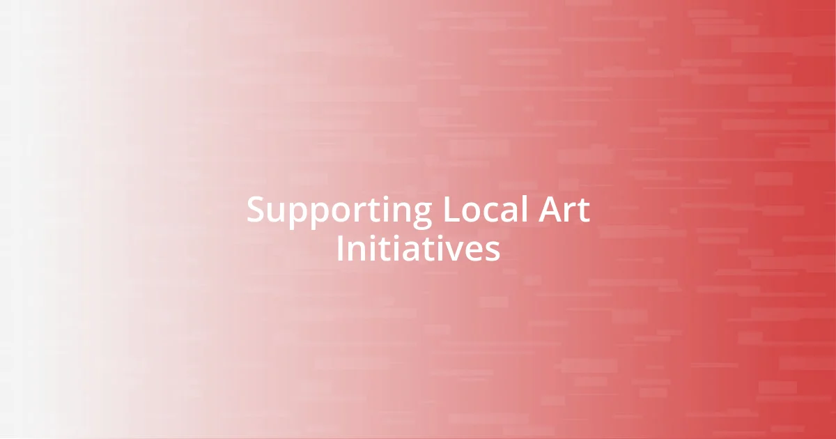 Supporting Local Art Initiatives