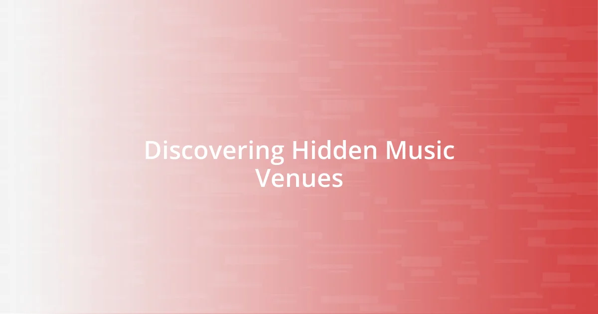 Discovering Hidden Music Venues