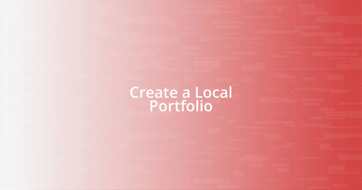 Create a Local Portfolio