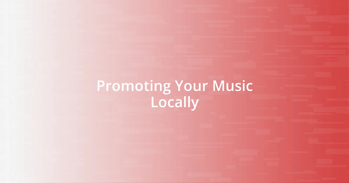 Promoting Your Music Locally