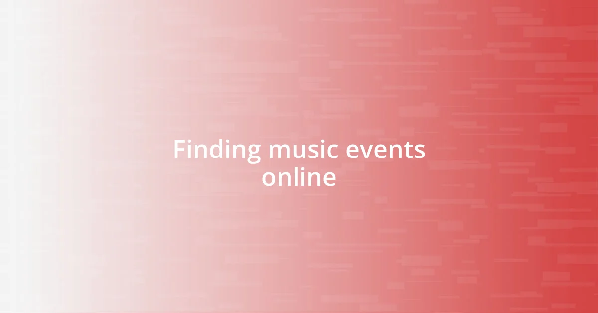 Finding music events online