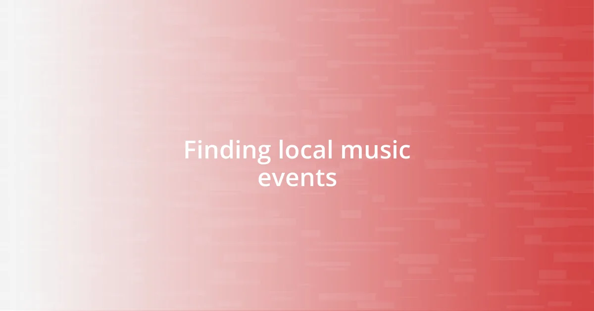 Finding local music events