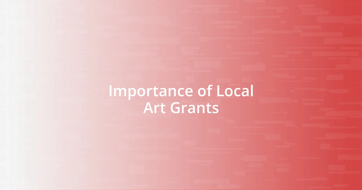 Importance of Local Art Grants