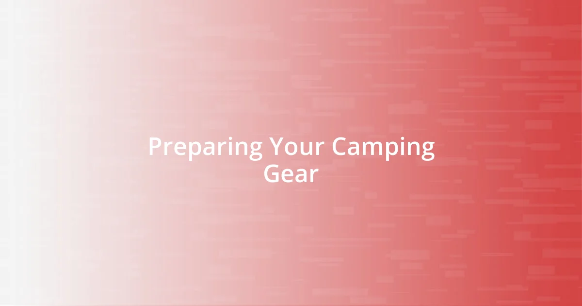 Preparing Your Camping Gear