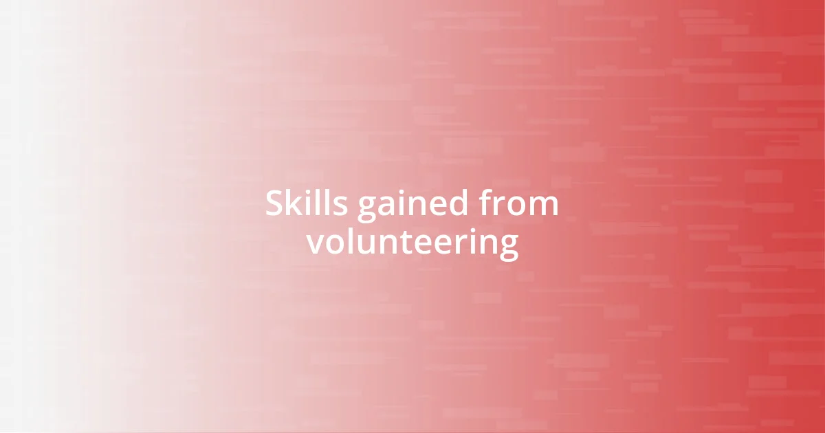 Skills gained from volunteering