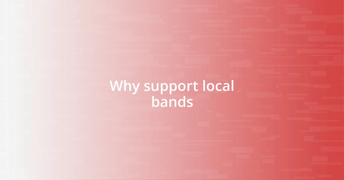 Why support local bands