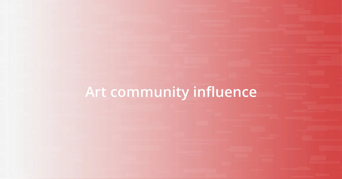 Art community influence