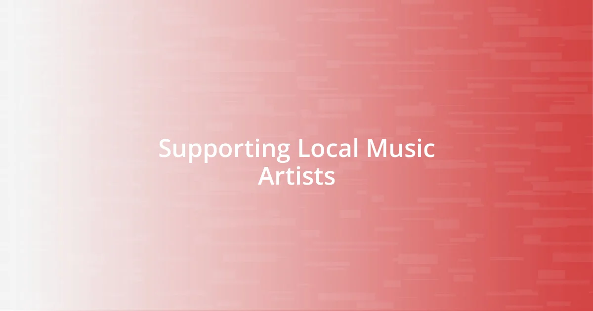 Supporting Local Music Artists