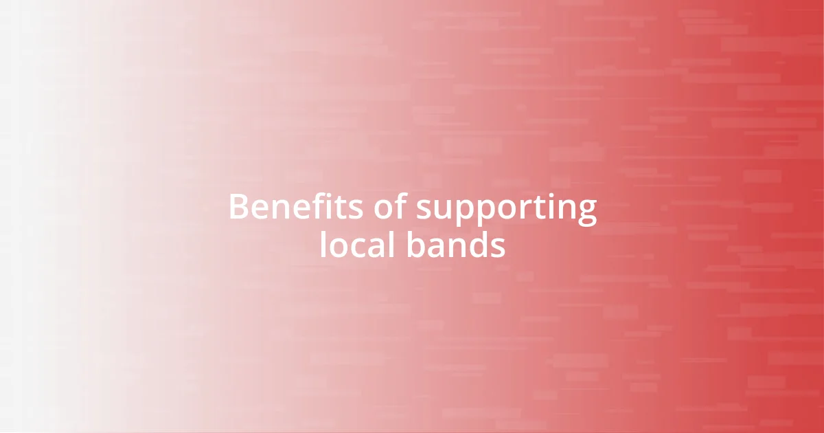 Benefits of supporting local bands